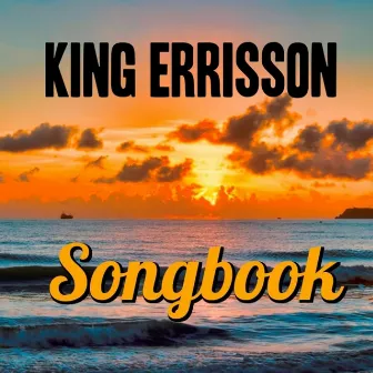 Songbook by King Errisson