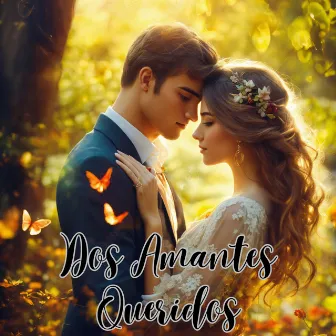 Dos Amantes Queridos by Carlos Ariel