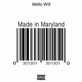 Made in Maryland by Mello Will