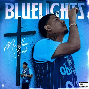 Blue Lights by Marathon Cuddi