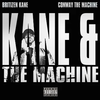 Kane & The Machine by Britizen Kane