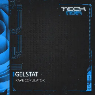 Rave Copulator by Gelstat