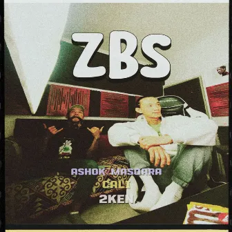 ZBS by Cali