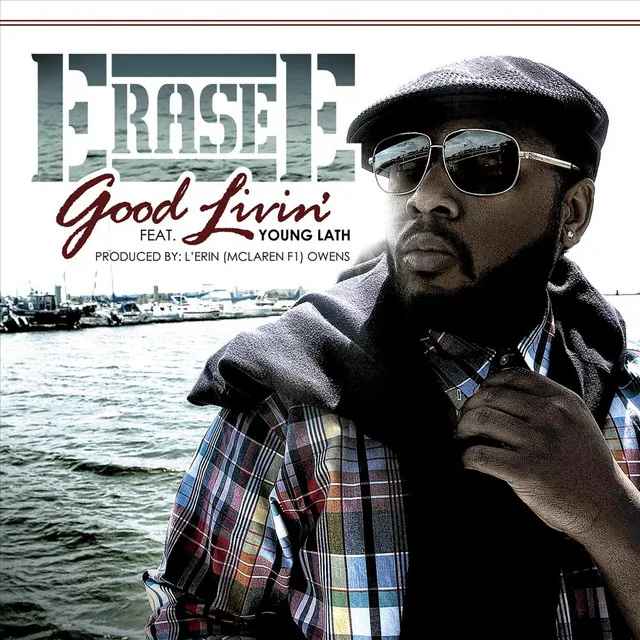 Good Livin' (feat. Young Lath & L'Erin Owens)