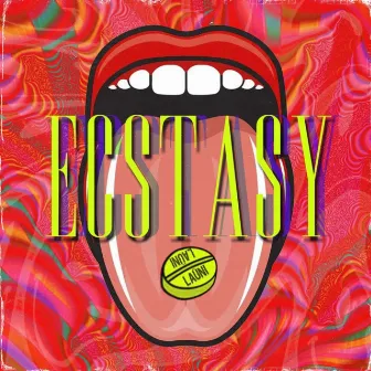 Ecstasy by LaUnI