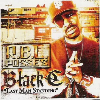 Last Man Standing by Black C