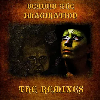 Beyond The Imagination [The Remixes] by Josue Escobedo