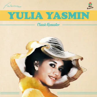 Classic Remaster Yulia Yasmin Vol. 2 by Yulia Yasmin