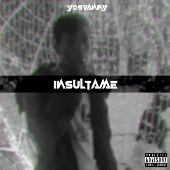 Insultame by Yosvanny