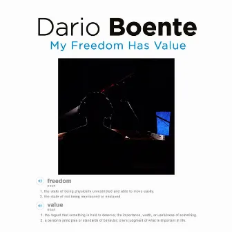 My Freedom Has Value by Dario Boente