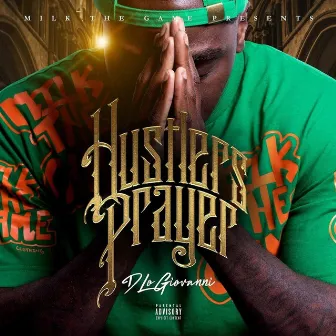 Hustlers Prayer by D-lo Giovanni