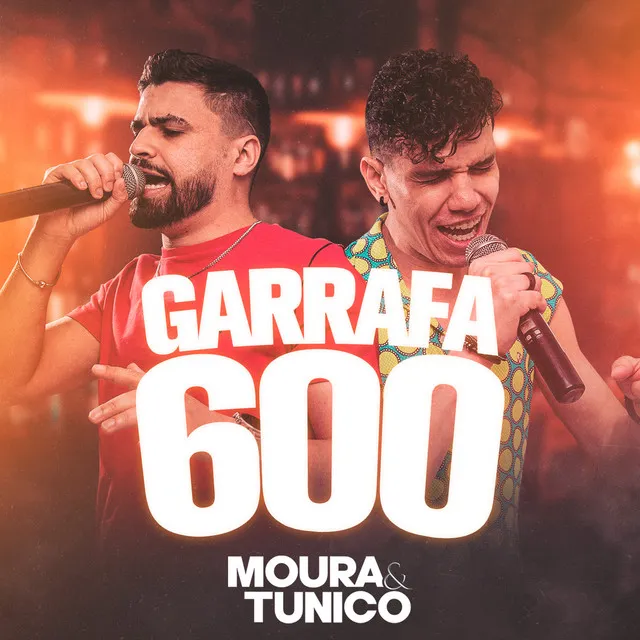 Garrafa 600 (Ao Vivo)