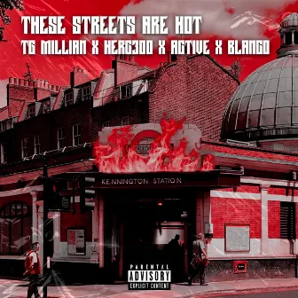 These Streets Are Hot by TG Millian