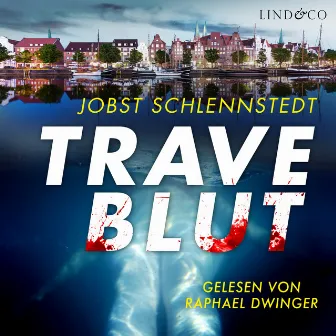 Traveblut by Jobst Schlennstedt