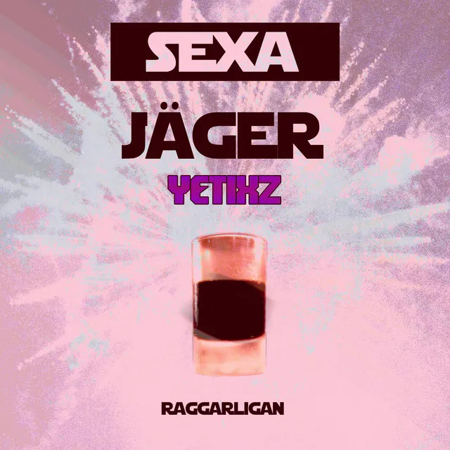 SEXA JÄGER - Yetixz Remix