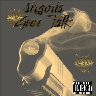 Gun Talk by SirGoria