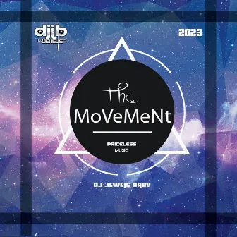 The Movement by Dj Jewels Baby