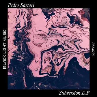 Subversion EP by Pedro Sartori