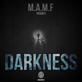 Darkness by M.A.M.F