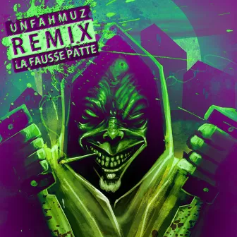 UNNFAHMUZ X LA FAUSSE PATTE - REMIX by La Fausse Patte