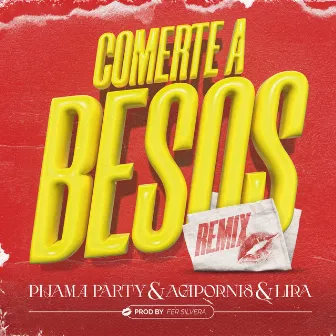 Comerte a Besos (Remix) by Agapornis