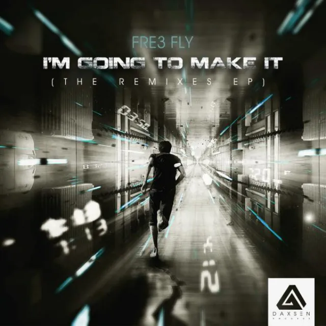 I'm Going to Make It - Danny Cotrell Remix