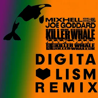 Killer Whale (Digitalism Remix Edit) by Mixhell