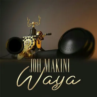 Waya by Joh Makini