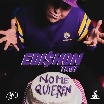 No Me Quieren by Edi$hon