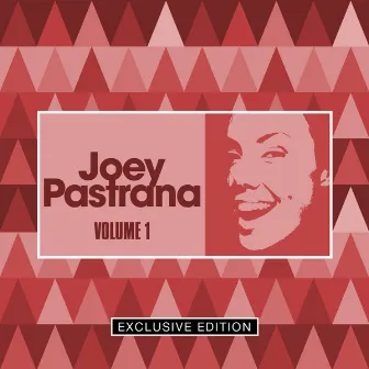 Joey Pastrana Volume 1 by Joey Pastrana