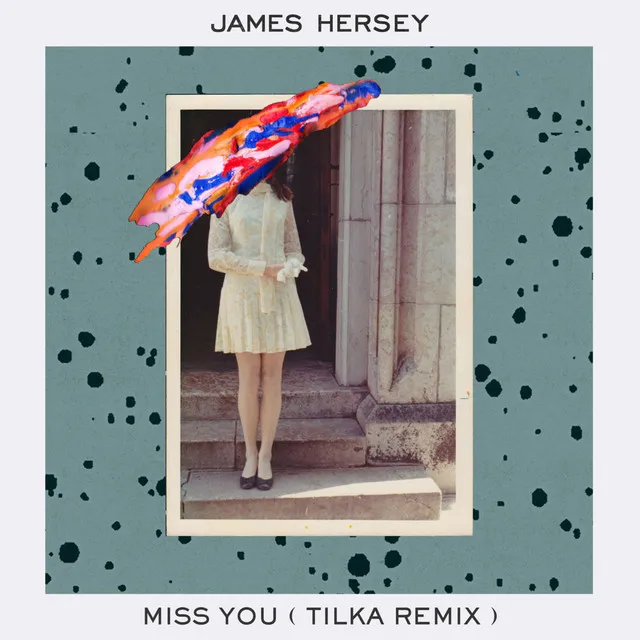 Miss You - Tilka Remix