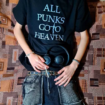 5+ (All Punks Go to Heaven) by $cxrl