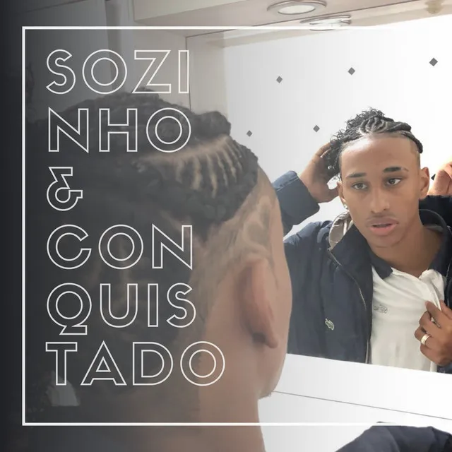 Sozinho & Conquistado