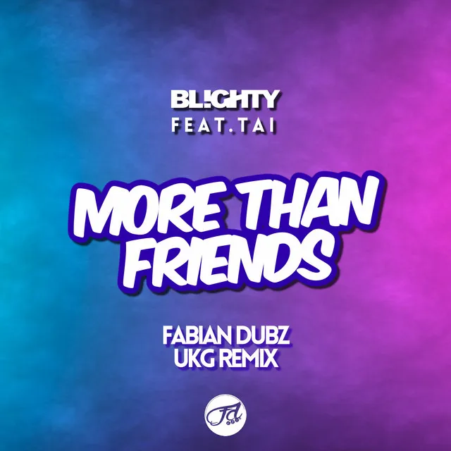 More Than Friends - Fabian Dubz UKG Remix