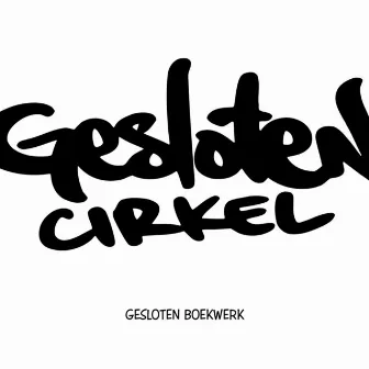 Gesloten Boekwerk by Gesloten Cirkel