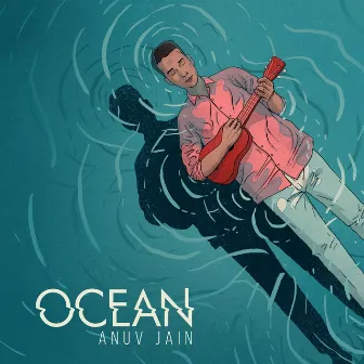 Ocean by Anuv Jain