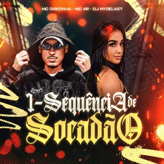 Sequência de Socadão by DJ NYDELAS7