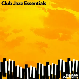 Club Jazz Essentials by New York City Jazz Club