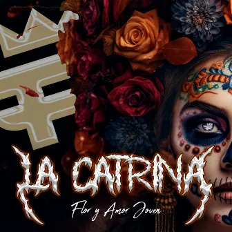 La Catrina by Flor y Amor Joven