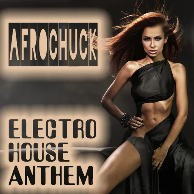 Electro House Anthem - Clubmix