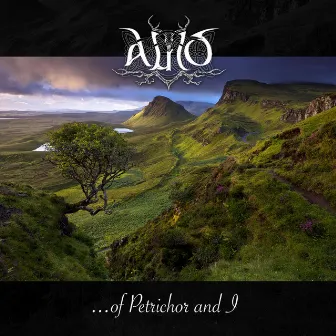 ... of Petrichor and I by Auld