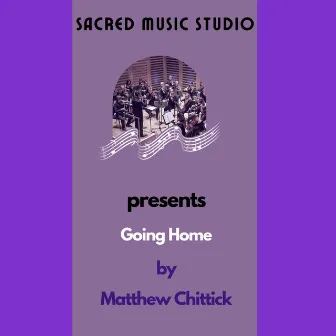 Going Home (Remix) by Matthew Chittick