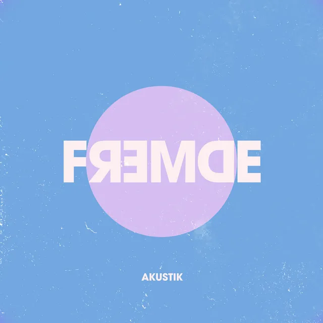 Fremde (Akustikversion)