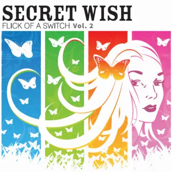 Flick of a Switch, Vol. 2 by Secret Wish