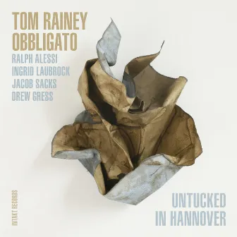 Untucked in Hannover by Tom Rainey Obbligato