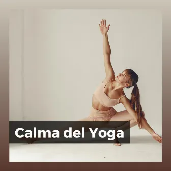 Calma del Yoga by Música Yoga