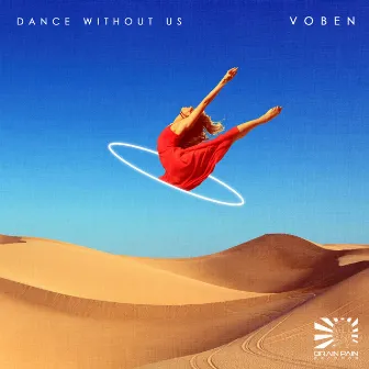 Dance Without Us by VOBEN