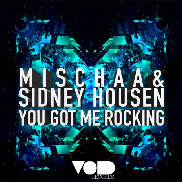 You Got Me Rocking - Original Mix