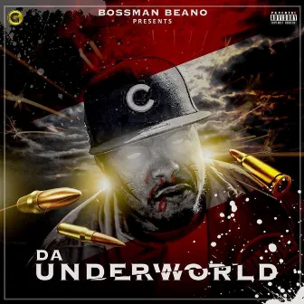 Da Underworld by Bossman Beano