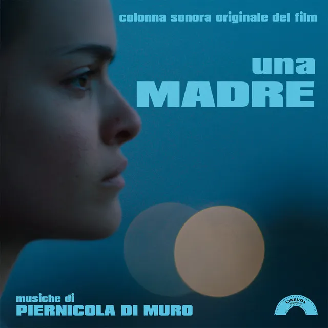 Una madre (Colonna sonora originale del film)